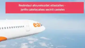 Cómo reclamar un retraso de vuelo a easyJet